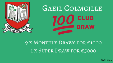 Gaeil Colmcille 100 Club Draw